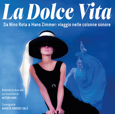 LA DOLCE VITA - BALLETTO DI MILANO